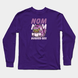 Hungry Cute Tyrannosaurus Rex munching a Burger Hungrily Long Sleeve T-Shirt